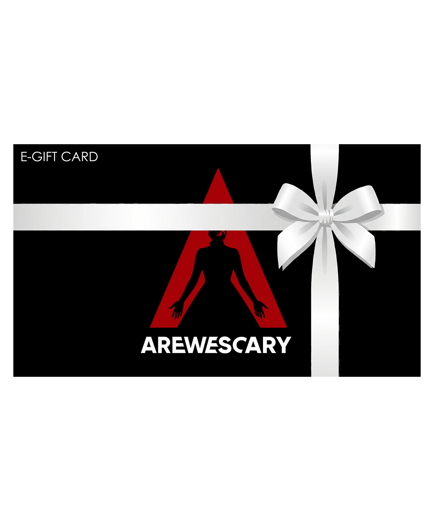 AREWESCARY E-GIFT CARD